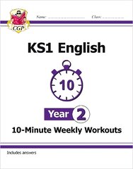 KS1 English 10-Minute Weekly Workouts - Year 2 kaina ir informacija | Knygos paaugliams ir jaunimui | pigu.lt