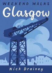 Glasgow: Weekend Walks цена и информация | Книги о питании и здоровом образе жизни | pigu.lt