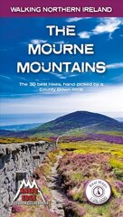 Mourne Mountains: The 30 best hikes, handpicked by a County Down local kaina ir informacija | Kelionių vadovai, aprašymai | pigu.lt