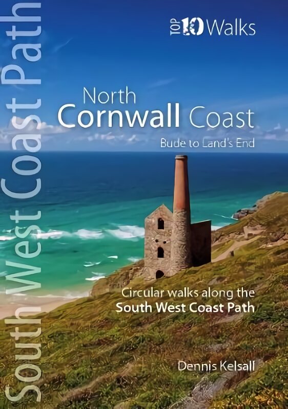 North Cornwall Coast: Bude to Land's End - Circular Walks along the South West Coast Path цена и информация | Kelionių vadovai, aprašymai | pigu.lt