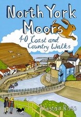 North York Moors: 40 Coast and Country Walks цена и информация | Путеводители, путешествия | pigu.lt