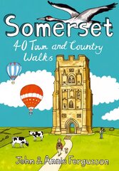 Somerset: 40 Coast and Country Walks цена и информация | Путеводители, путешествия | pigu.lt