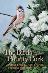 Birds of County Cork цена и информация | Книги о питании и здоровом образе жизни | pigu.lt