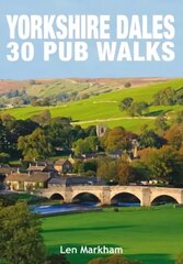 Yorkshire Dales 30 Pub Walks цена и информация | Путеводители, путешествия | pigu.lt