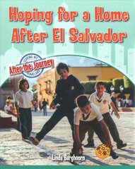 Hoping For a Home After El Salvador цена и информация | Книги для подростков и молодежи | pigu.lt