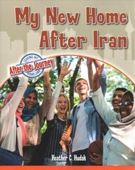 My New Home After Iran цена и информация | Книги для подростков и молодежи | pigu.lt