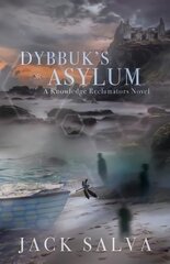 Dybbuk's Asylum 2nd New edition kaina ir informacija | Fantastinės, mistinės knygos | pigu.lt