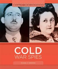 Cold War Spies: Wartime Spies цена и информация | Книги для подростков  | pigu.lt