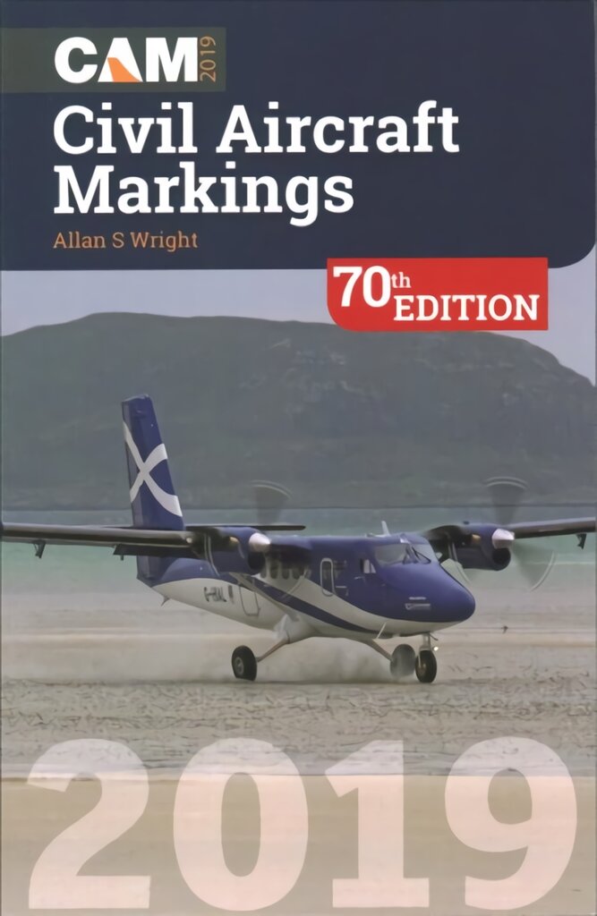 Civil Aircraft Markings 2019 kaina ir informacija | Kelionių vadovai, aprašymai | pigu.lt