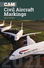 Civil Aircraft Markings 2021 цена и информация | Путеводители, путешествия | pigu.lt