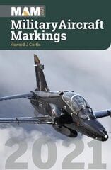 Military Aircraft Markings 2021 kaina ir informacija | Socialinių mokslų knygos | pigu.lt