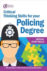 Critical Thinking Skills for your Policing Degree цена и информация | Книги по социальным наукам | pigu.lt