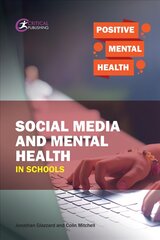 Social Media and Mental Health in Schools kaina ir informacija | Socialinių mokslų knygos | pigu.lt