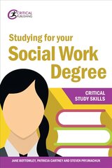 Studying for your Social Work Degree kaina ir informacija | Socialinių mokslų knygos | pigu.lt