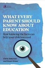 What Every Parent Should Know About Education: How knowing the facts can help your child succeed цена и информация | Самоучители | pigu.lt
