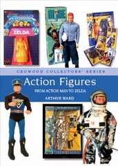 Action Figures: From Action Man to Zelda kaina ir informacija | Enciklopedijos ir žinynai | pigu.lt