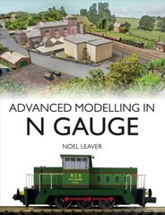 Advanced Modelling in N Gauge цена и информация | Книги о питании и здоровом образе жизни | pigu.lt