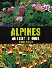 Alpines: An essential guide цена и информация | Книги по садоводству | pigu.lt
