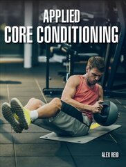 Applied Core Conditioning kaina ir informacija | Knygos apie sveiką gyvenseną ir mitybą | pigu.lt