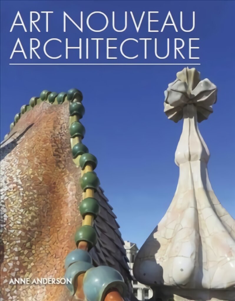 Art Nouveau Architecture цена и информация | Knygos apie architektūrą | pigu.lt