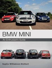 BMW MINI: An Enthusiast's Guide цена и информация | Путеводители, путешествия | pigu.lt