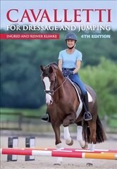 Cavalletti: For Dressage and Jumping 4th Edition 4th edition kaina ir informacija | Knygos apie sveiką gyvenseną ir mitybą | pigu.lt