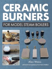 Ceramic Burners for Model Steam Boilers kaina ir informacija | Socialinių mokslų knygos | pigu.lt