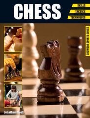 Chess: Skills - Tactics - Techniques цена и информация | Книги о питании и здоровом образе жизни | pigu.lt