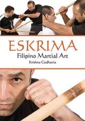 Eskrima: Filipino Martial Art цена и информация | Книги о питании и здоровом образе жизни | pigu.lt