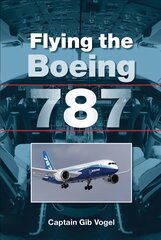 Flying the Boeing 787 цена и информация | Путеводители, путешествия | pigu.lt