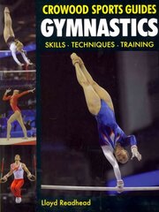 Gymnastics: Skills- Techniques- Training kaina ir informacija | Knygos apie sveiką gyvenseną ir mitybą | pigu.lt