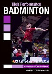 High Performance Badminton цена и информация | Книги о питании и здоровом образе жизни | pigu.lt