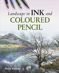 Landscape in Ink and Coloured Pencil цена и информация | Книги о питании и здоровом образе жизни | pigu.lt