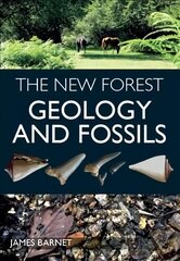 New Forest: Geology and Fossils kaina ir informacija | Socialinių mokslų knygos | pigu.lt