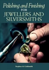 Polishing and Finishing for Jewellers and Silversmiths kaina ir informacija | Knygos apie meną | pigu.lt