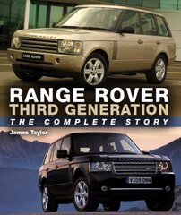 Range Rover Third Generation: The Complete Story цена и информация | Путеводители, путешествия | pigu.lt