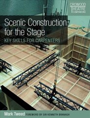 Scenic Construction for the Stage: Key Skills for Carpenters kaina ir informacija | Socialinių mokslų knygos | pigu.lt