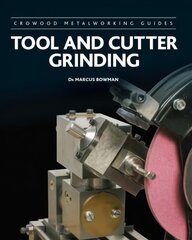 Tool and Cutter Grinding kaina ir informacija | Socialinių mokslų knygos | pigu.lt
