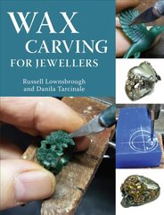 Wax Carving for Jewellers цена и информация | Книги об искусстве | pigu.lt