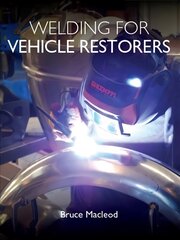 Welding for Vehicle Restorers kaina ir informacija | Kelionių vadovai, aprašymai | pigu.lt