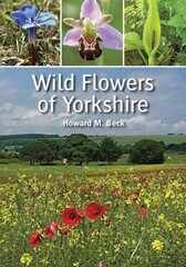 Wild Flowers of Yorkshire kaina ir informacija | Kelionių vadovai, aprašymai | pigu.lt
