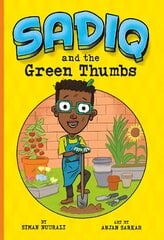Sadiq and the Green Thumbs цена и информация | Книги для подростков и молодежи | pigu.lt