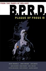 B.p.r.d.: Plague Of Frogs Volume 2, Volume 2 цена и информация | Фантастика, фэнтези | pigu.lt