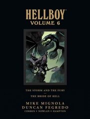 Hellboy Library Edition Volume 6: The Storm And The Fury And The Bride Of Hell Library edition, Volume 6 kaina ir informacija | Fantastinės, mistinės knygos | pigu.lt