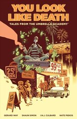 Tales From The Umbrella Academy: You Look Like Death Vol. 1 цена и информация | Фантастика, фэнтези | pigu.lt