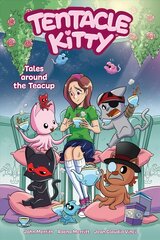 Tentacle Kitty: Tales Around The Teacup kaina ir informacija | Fantastinės, mistinės knygos | pigu.lt