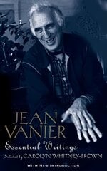 Jean Vanier: Essential Writings 2nd New edition цена и информация | Духовная литература | pigu.lt