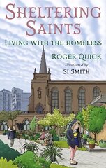 Sheltering Saints: Living with the homeless kaina ir informacija | Dvasinės knygos | pigu.lt