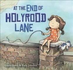 AT THE END OF HOLYROOD LANE цена и информация | Книги для подростков  | pigu.lt