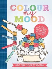 Colour My Mood: A cute activity book for tracking my feelings every day цена и информация | Книги для самых маленьких | pigu.lt